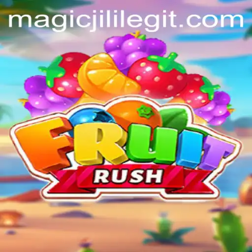 Discovering the Exciting World of FruitRush: A Magical Adventure with Magicjili
