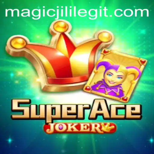 Exploring the Magic of SuperAceJoker
